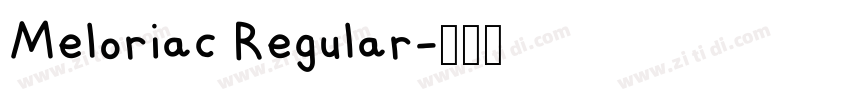 Meloriac Regular字体转换